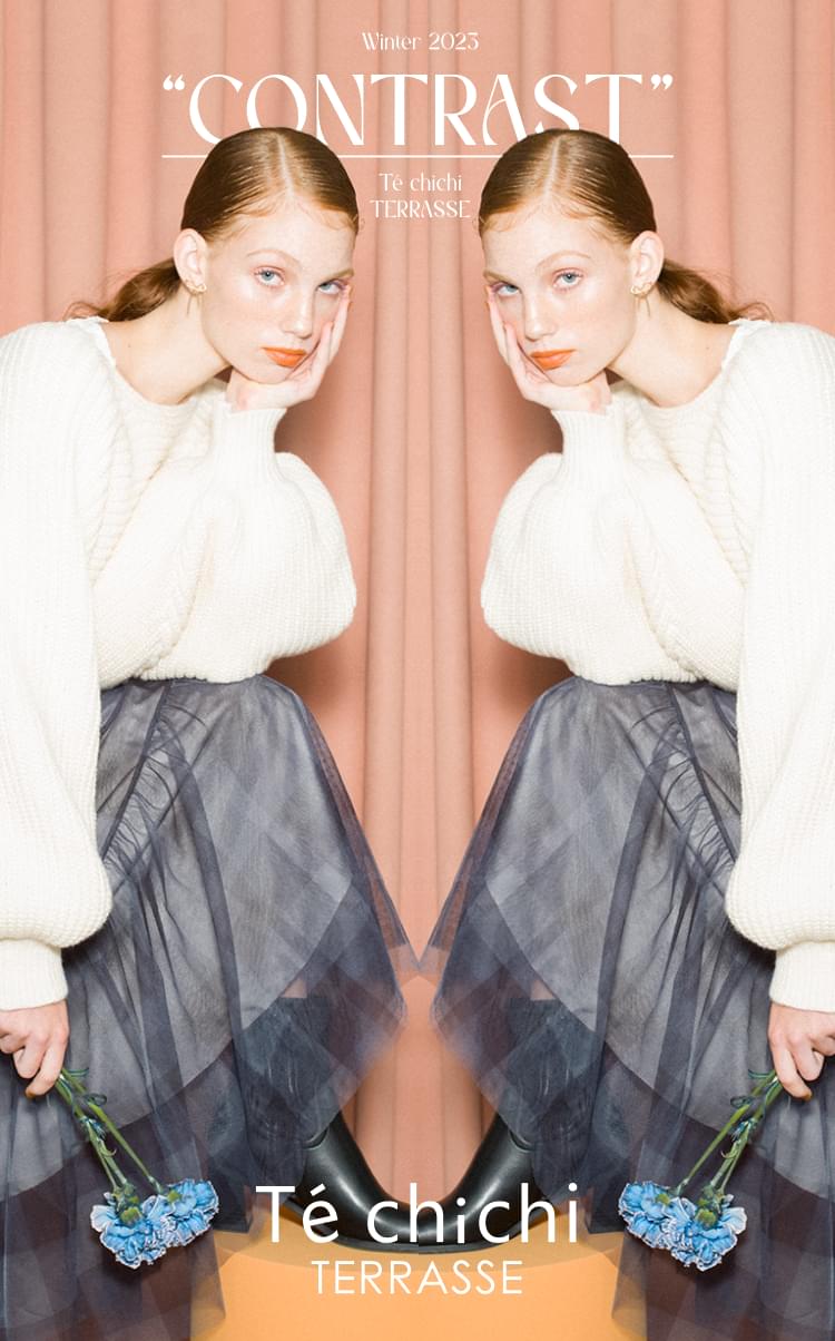 CONTRAST Te chichi TERRASSE Winter 2023