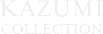 KAZUMI COLLECTION